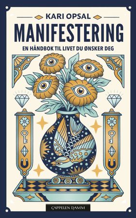 Manifestering 9788202843656 Kari Opsal Brukte bøker