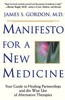Manifesto For A New Medicine 9780201898286 James Gordon Brukte bøker