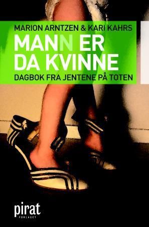 Mann er da kvinne 9788281433038 Marion Arntzen Kari Kahrs Brukte bøker