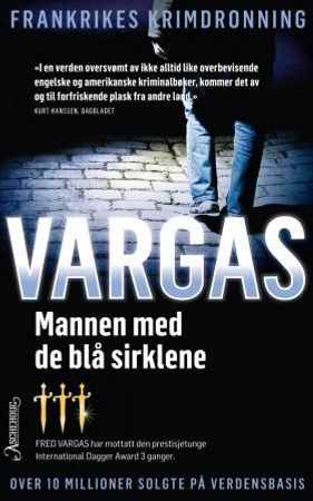 Mannen med de blå sirkler 9788203214615 Fred Vargas Brukte bøker