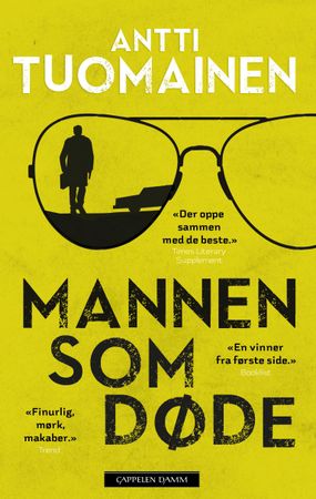 Mannen som døde 9788202661748 Antti Tuomainen Brukte bøker