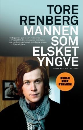 Mannen som elsket Yngve 9788249507849 Tore Renberg Brukte bøker
