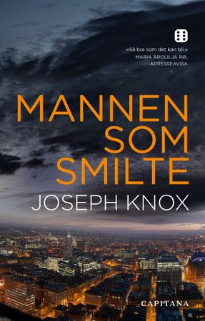 Mannen som smilte 9788293671237 Joseph Knox Brukte bøker