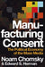 Manufacturing Consent 9781847920706 Edward S. Herman Noam Chomsky Brukte bøker