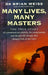 Many Lives, Many Masters 9780749913786 Brian Leslie Weiss Brukte bøker