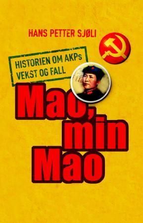 Mao, min Mao 9788202233532 Hans Petter Sjøli Brukte bøker