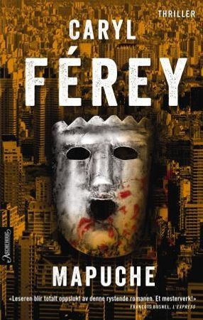 Mapuche 9788203219252 Caryl Férey Brukte bøker