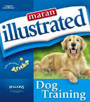 Maran Illustrated Dog Training 9781592008582 MaranGraphics Development Group Brukte bøker