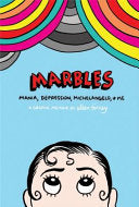 Marbles: Mania, Depression, Michelangelo and Me 9781472106896 Ellen Forney Brukte bøker