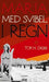 Maria med svibel i regn 9788281430877 Tom H. Dalbak Brukte bøker