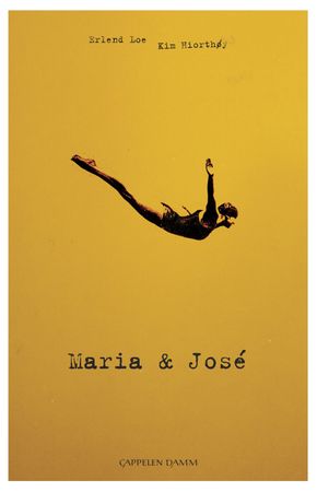 Maria og José 9788202340421 Erlend Loe Brukte bøker