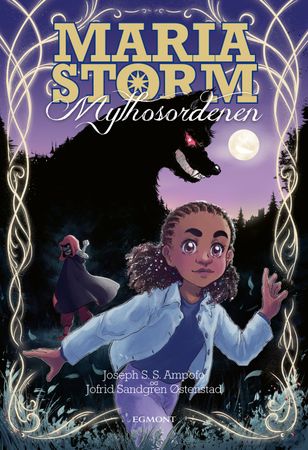 Maria Storm og Mythosordenen 9788242979292 Joseph S.S. Ampofo Brukte bøker