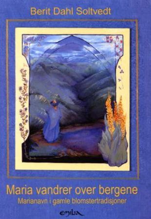 Maria vandrer over bergene 9788274190658 Berit Dahl Soltvedt Brukte bøker
