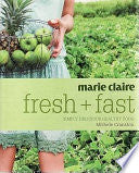 Marie Claire Fresh + Fast 9781741962338 Michele Cranston Brukte bøker