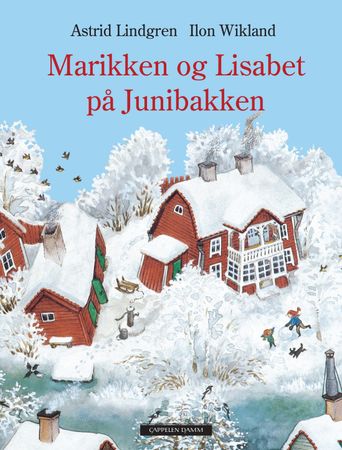 Marikken og Lisabet på Junibakken 9788202307318 Astrid Lindgren Brukte bøker