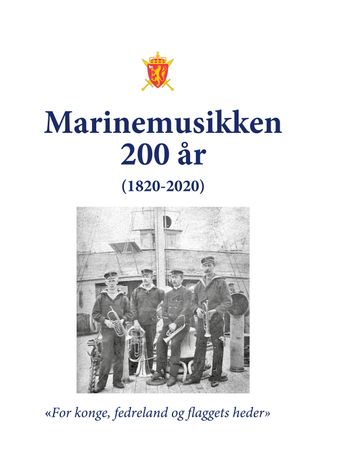 Marinemusikken 200 år 9788283920079 Jan Ingar Hansen Truls Sanaker Brukte bøker