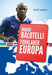 Mario Balotelli forklarer Europa 9788278862827 Peder Samdal Brukte bøker