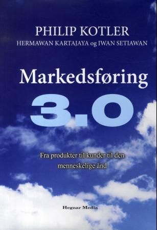 Markedsføring 3.0 9788271462444 Philip Kotler Brukte bøker