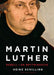 Martin Luther 9788293368373 Heinz Schilling Brukte bøker