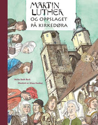 Martin Luther og oppslaget på kirkedøra 9788282493093 Meike Roth-Beck Brukte bøker