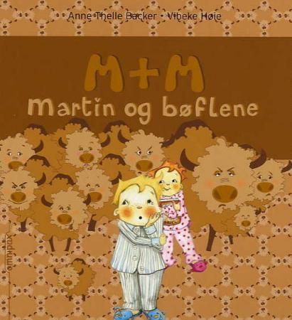 Martin og bøflene 9788253027814 Anne Thelle Backer Brukte bøker