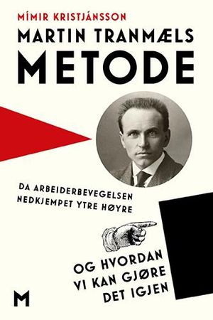 Martin Tranmæls metode 9788283420944 Mímir Kristjánsson Brukte bøker