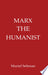 MARX THE HUMANIST 9781838590857 Muriel Seltman Brukte bøker