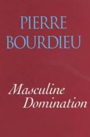 Masculine Domination 9780745622651 Pierre Bourdieu Brukte bøker