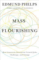 Mass Flourishing 9780691158983 Edmund S. Phelps Brukte bøker