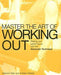 Master the Art of Working Out 9781843403500 Malcolm Balk Andrew Shields Brukte bøker
