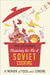 Mastering the Art of Soviet Cooking 9780307886811 Anya Von Bremzen Brukte bøker