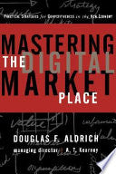 Mastering the Digital Marketplace 9780471345466 Douglas F. Aldrich Brukte bøker