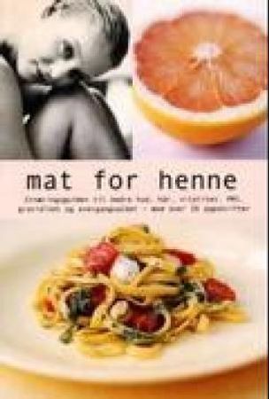 Mat for henne - ernæringsguiden til bedre hud, hår, vitalitet, PMS, graviditet og overgangsalder. Jody Vassall & Dell Stanford. Pakke á 5 bøker 9788292481998  Brukte bøker