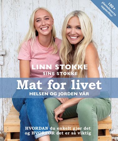 Mat for livet, helsen og jorden vår 9788269147407 Linn Stokke Sine Stokke Brukte bøker