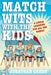 Match Wits with the Kids 9781848310001 Jonathan Green Brukte bøker