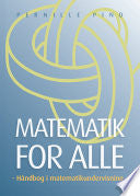 Matematik for Alle - Håndbog i matematikundervisning 9788792435002 Pernille Pind Brukte bøker