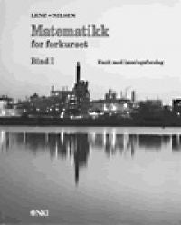 Matematikk for forkurset. Bd. 1: fasit med løsningsforslag 9788256231324 Leif Nilsen Jan E. Lenz Brukte bøker