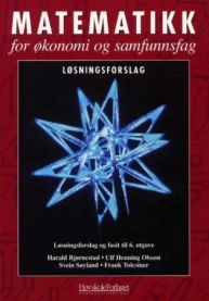 Matematikk for økonomi og samfunnsfag 9788276345469 Svein Søyland Harald Bjørnestad Ulf Henning Olsson Frank Tolcsiner Brukte bøker