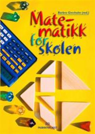 Matematikk for skolen 9788276749847  Brukte bøker