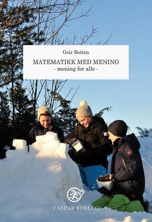 Matematikk med mening 9788290898712 Geir Botten Brukte bøker