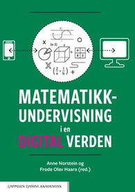 Matematikkundervisning i en digital verden 9788202555214  Brukte bøker