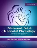 Maternal, Fetal, & Neonatal Physiology 9780323449342 Susan Tucker Blackburn Brukte bøker