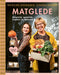 Matglede 9788248928119 Linnéa Myhre Wenche Andersen Brukte bøker