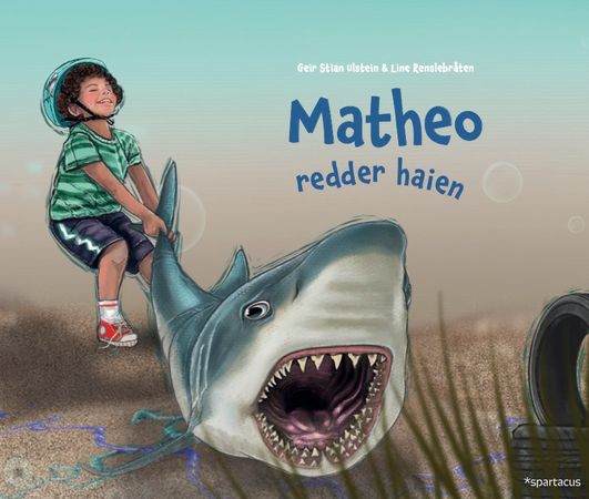 Matheo redder haien 9788243014060 Geir Stian Ulstein Brukte bøker
