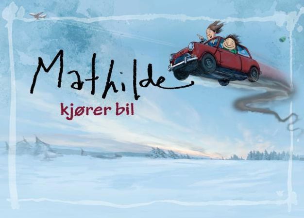 Mathilde kjører bil 9788293059264 Einar Andreas Lund Brukte bøker