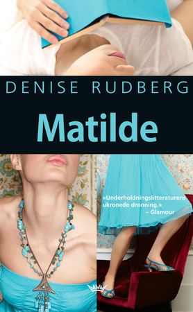 Matilde 9788204154491 Denise Rudberg Brukte bøker