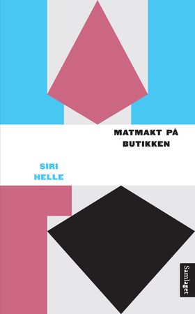 Matmakt på butikken 9788252197341 Siri Helle Brukte bøker