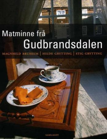 Matminne frå Gudbrandsdalen 9788252164411 Magnhild Bruheim Hilde Grytting Stig Grytting Brukte bøker