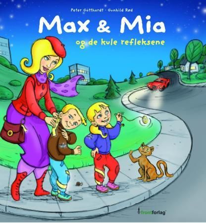 Max & Mia og de kule refleksene 9788282601160 Peter Gotthardt Brukte bøker