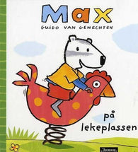 Max på lekeplassen 9788203248412 Guido Van Genechten Brukte bøker